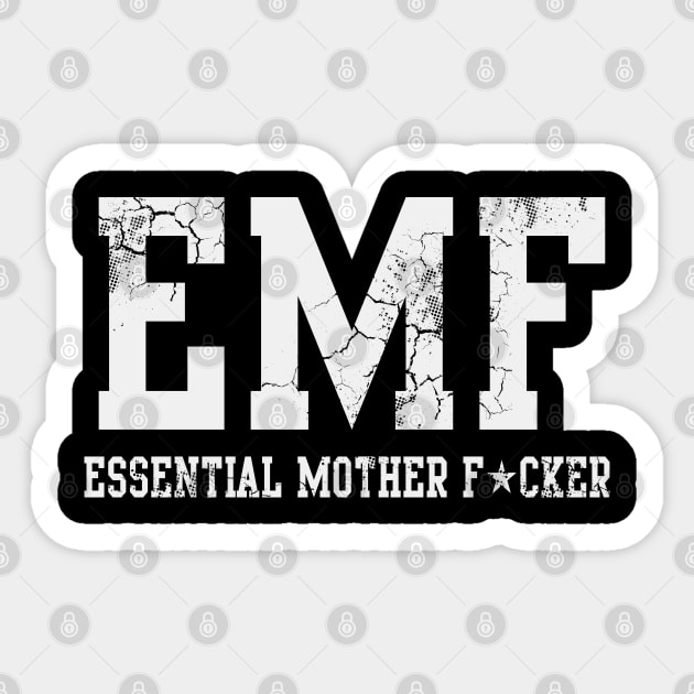 EMF Essential Mother Fucker Covid 19 Sticker by E